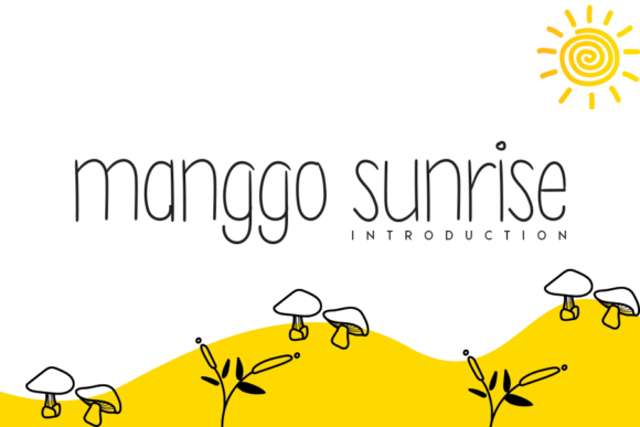 Manggo Sunrise: A Quirky Handwritten Font for Every Project