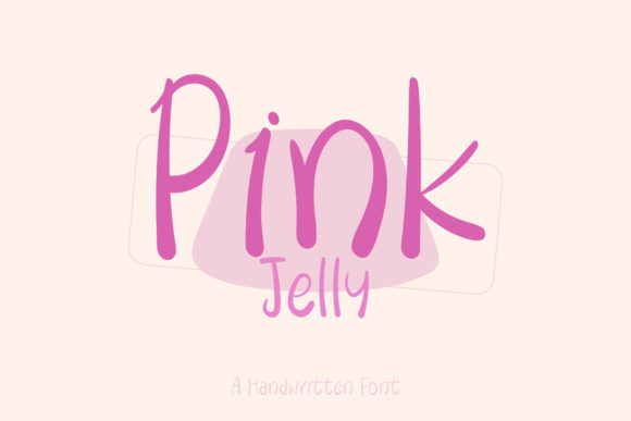 Understanding Pink Jelly: A Handwritten Font That Balances Warmth and Practicality